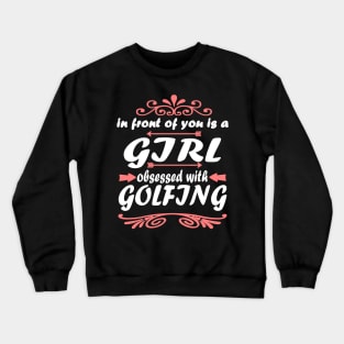 Golfing Golf Club Women Girls Putt Crewneck Sweatshirt